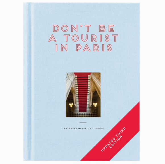 Don't Be A Tourist in Paris - Romantiques