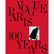 Vogue Paris: 100 Years Coffee Table Book - Romantiques